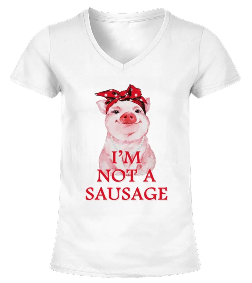 I'M NOT A SAUSAGE  LIMITED EDITION CAMISETA CUELLO PICO MUJER