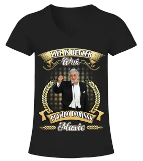 LIFE IS BETTER WITH PLACIDO DOMINGO MUSIC Camiseta cuello pico Mujer