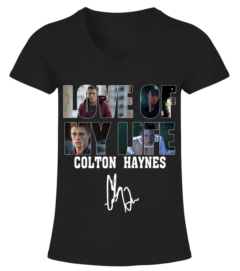 LOVE OF MY LIFE  COLTON HAYNES CAMISETA CUELLO PICO MUJER