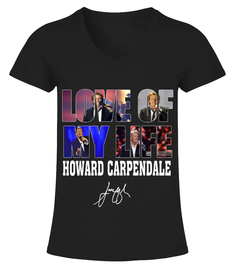 LOVE OF MY LIFE  HOWARD CARPENDALE CAMISETA CUELLO PICO MUJER